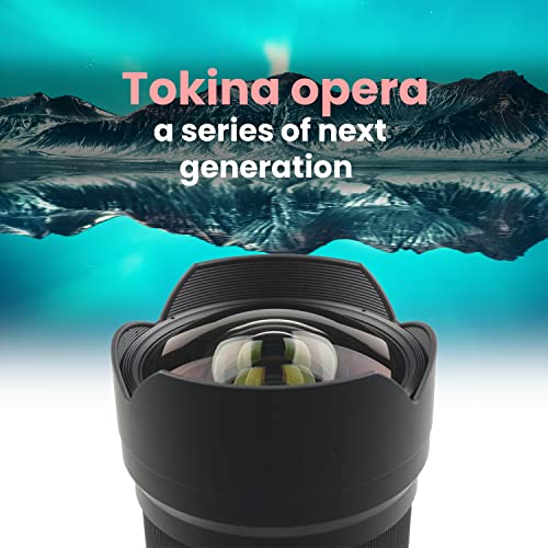 Tokina Opera 16-28mm f2.8 Full Frame