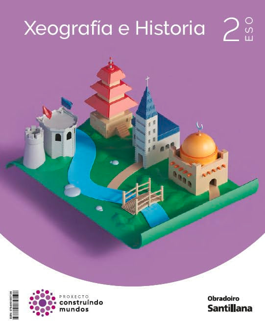 XEOGRAFIA E HISTORIA 2 ESO CONSTRUINDO MUNDOS