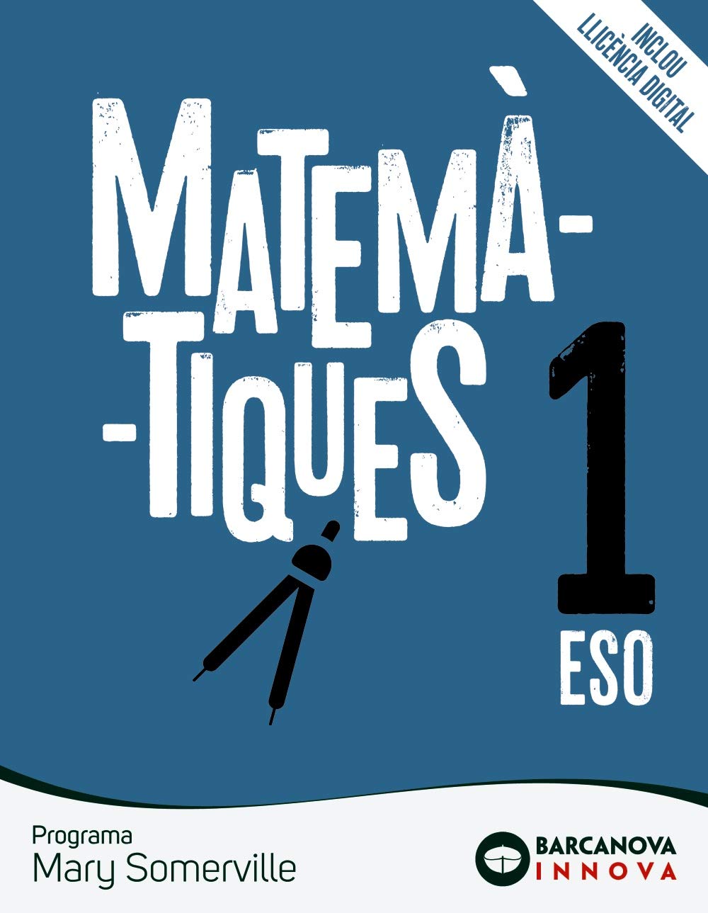 Mary Somerville 1 ESO. Matemàtiques: Novetat (Innova)