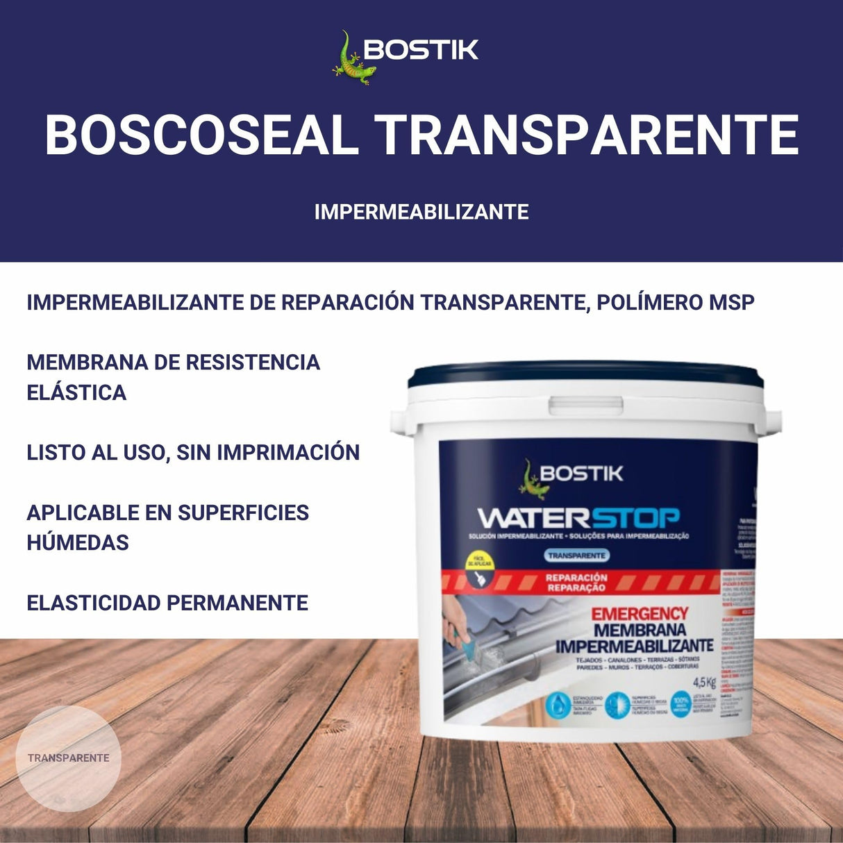 BOSTIK Waterstop Impermeabilizante de Reparación Transparente - Estanqueidad Inmediata, Superficies Húmedas o Secas, sin Imprimación, Multimaterial, Fácil de Aplicar, Interior y Exterior, Bote 4,5 kg