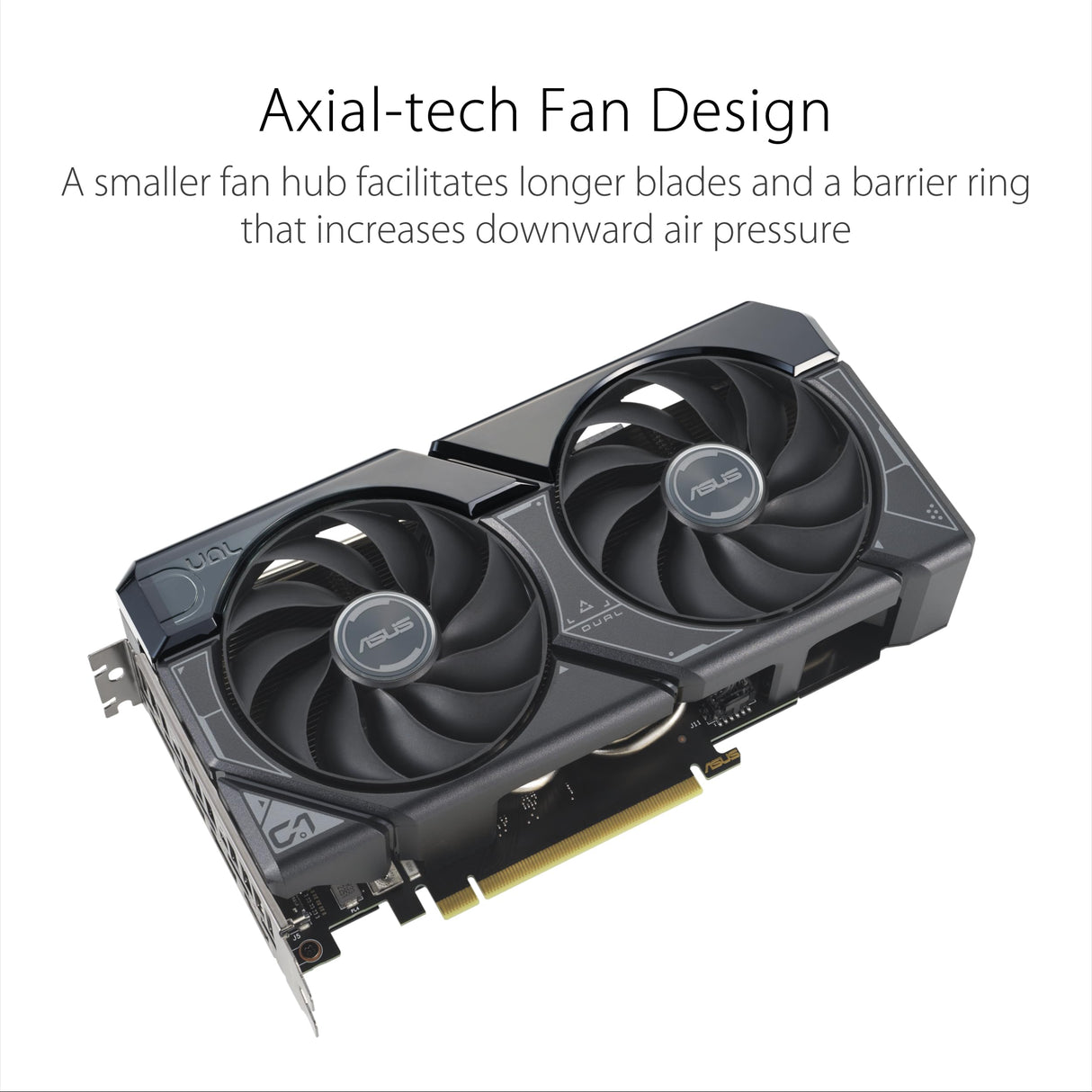 Asus Dual GeForce RTX 4060 Ti OC Edition 16GB GDDR6 Tarjeta gráfica (PCIe 4.0, 16GB GDDR6, DLSS 3, HDMI 2.1a, DisplayPort 1.4a, diseño de 2.5 Ranuras, Axial-Tech, tecnología 0dB)