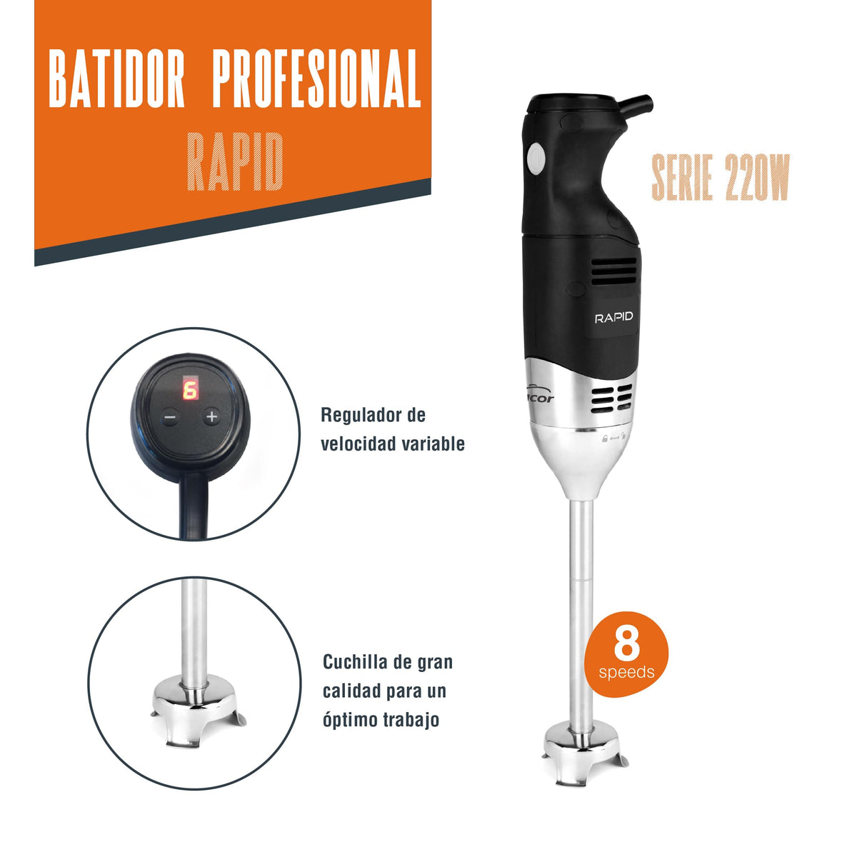Lacor - 69920 - Batidor Rapid Serie, 8 Velocidades, 220 W, Acero Inoxidable, 4000-18000 r.p.m, Mango Ergonómico, Brazo Triturador Desmontable y Fácil Limpieza, Perfecto para Purés, Cremas y Salsas