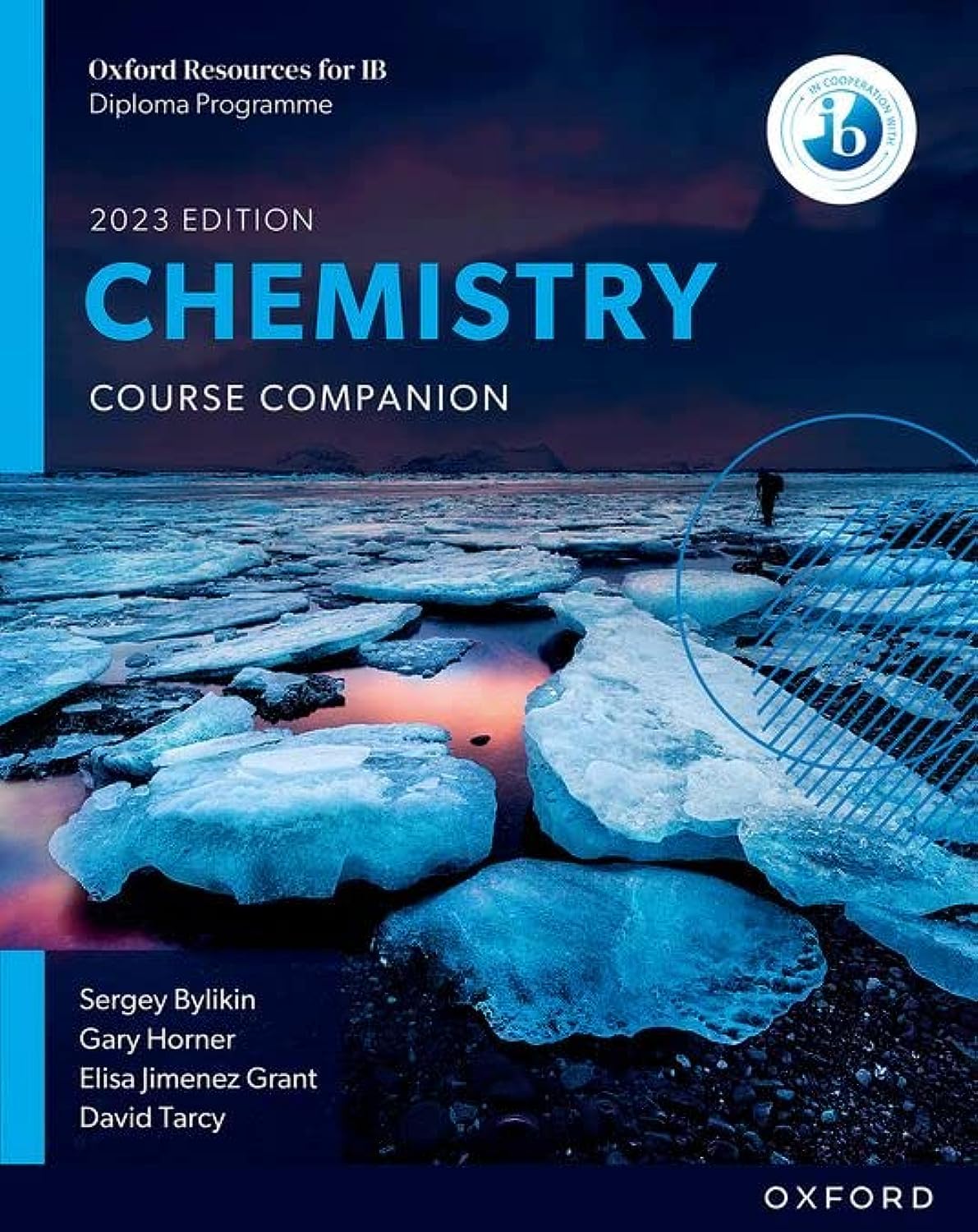 IB Chemistry Course Book 2023: Course Companion (IB Chemistry Sciences 2023)