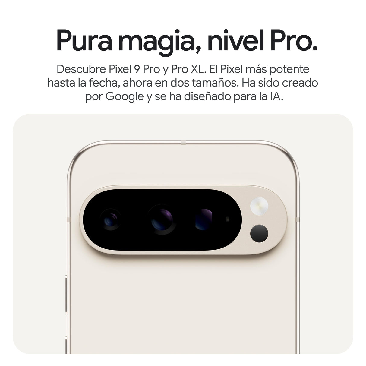 Google Pixel 9 Pro XL - Smartphone Android Desbloqueado con Gemini, Sistema de cámara Trasera Triple, batería con una autonomía de 24 Horas y Pantalla Super Actua de 6,8" - Porcelana, 256GB