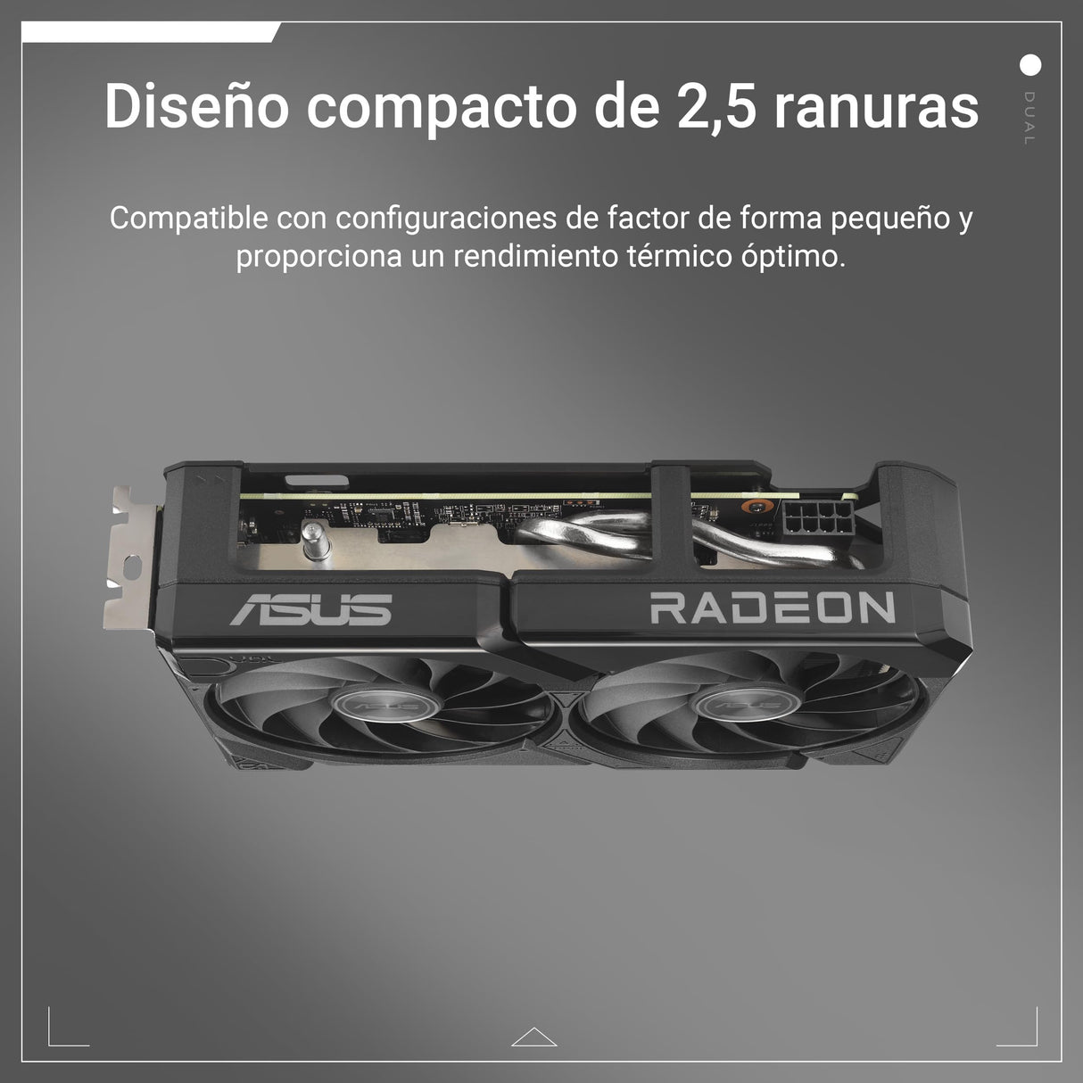 ASUS Dual Radeon RX 9060 XT 8 GB GDDR6, Tarjeta gráfica, PCIe 5.0, HDMI 2.1b, DisplayPort 2.1a, diseño de 2.5 Ranuras, diseño de Ventilador Axial-Tech, tecnología 0dB