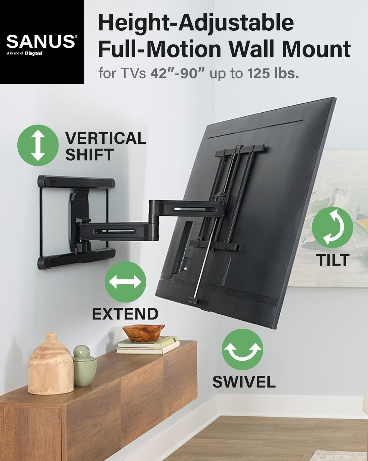SANUS Soporte de Pared Ajustable de Movimiento Completo para televisores de 42 a 90 Pulgadas - Eleva o Baja el televisor de 4 Pulgadas después de la instalación - Maximiza la compatibilidad con tu