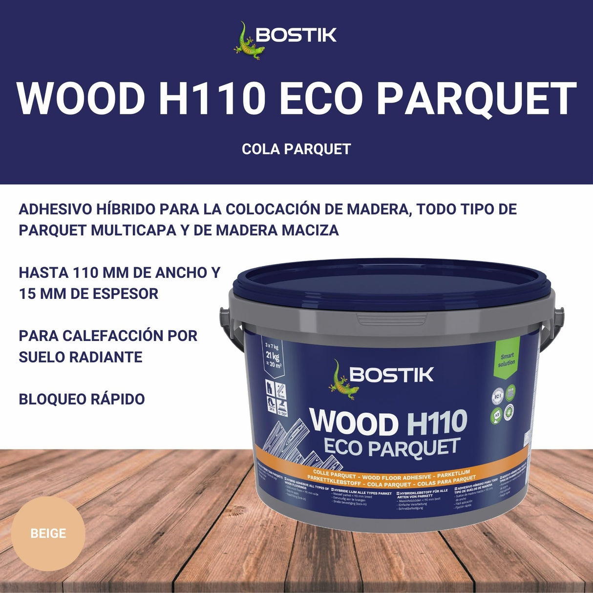 BOSTIK WOOD H110 ECO PARQUET Beige Adhesivo Híbrido para Todo Tipo de Parquets, Secado Rápido, Apertura al Tráfico en 24 h, Apto para Suelos Radiantes, Interior, Bote 21 kg (3 uds de 7 kg)