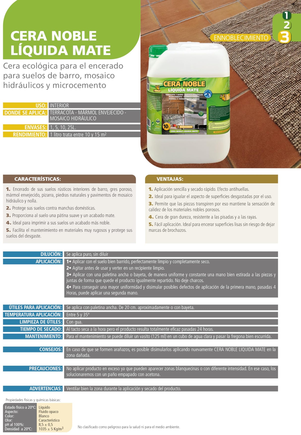 Monestir Cera Noble Líquida Mate para encerado de barro y suelos de Terracota, mármol envejecido y mosaico hidráulico 10L