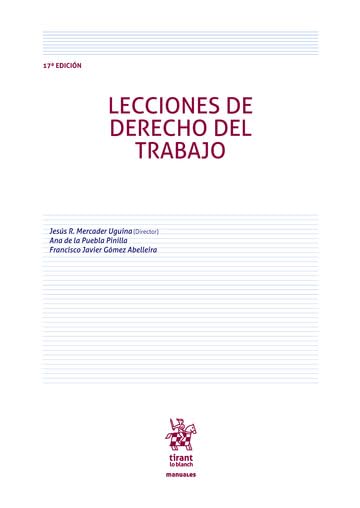 Lecciones de Derecho del Trabajo 17ª Edición (Manuales de Derecho del Trabajo y Seguridad Social)