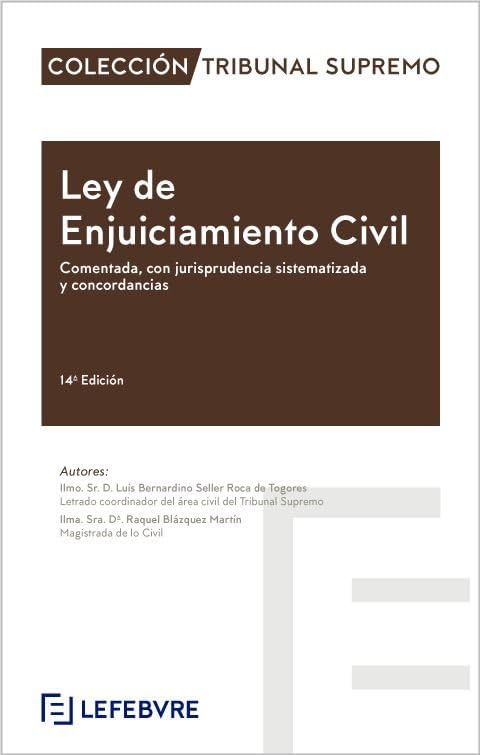 Ley de Enjuiciamiento Civil Comentada 14ª Edición: Colección Tribunal Supremo