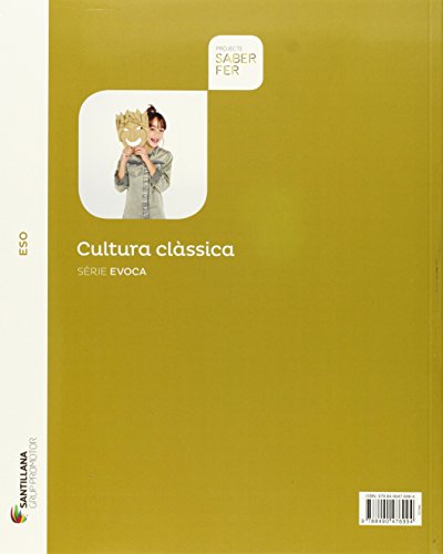 CULTURA CLÀSSICA SÈRIE EVOCA ESO SABER FER - 9788490476994 (SABER HACER)