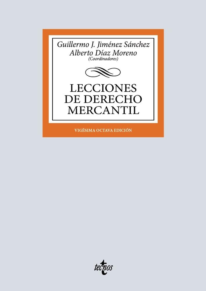 Lecciones de Derecho Mercantil (Derecho - Biblioteca Universitaria de Editorial Tecnos)