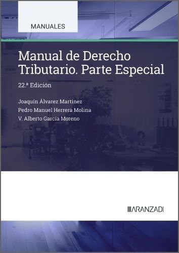 Manual de Derecho Tributario. Parte Especial (Manuales Universitarios)