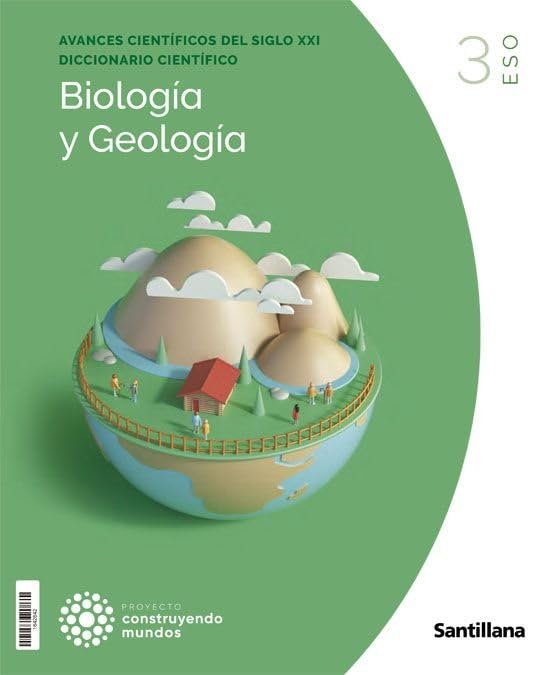 BIOLOGIA Y GEOLOGIA 3ESO MEC SANTILLANA - 9788468077154 (CONSTRUYENDO MUNDOS)