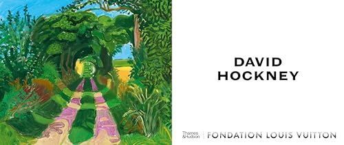 David Hockney: The book that accompanies the David Hockney 25 exhibition at the Fondation Louis Vuitton, Paris