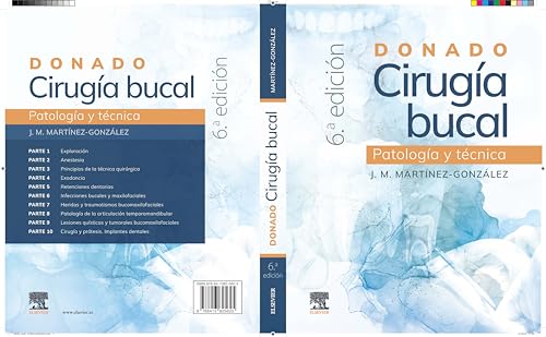 Donado. Cirugía bucal: patología y técnica: Patología y técnica