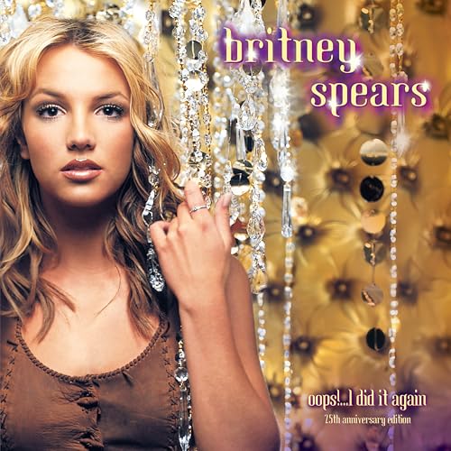 Oops!... I Did It Again (25th Anniversary) [Vinilo]