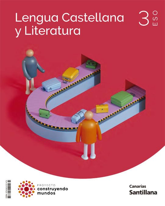 LENGUA Y LITERATURA 3 ESO CONSTRUYENDO MUNDOS - 9788414121474