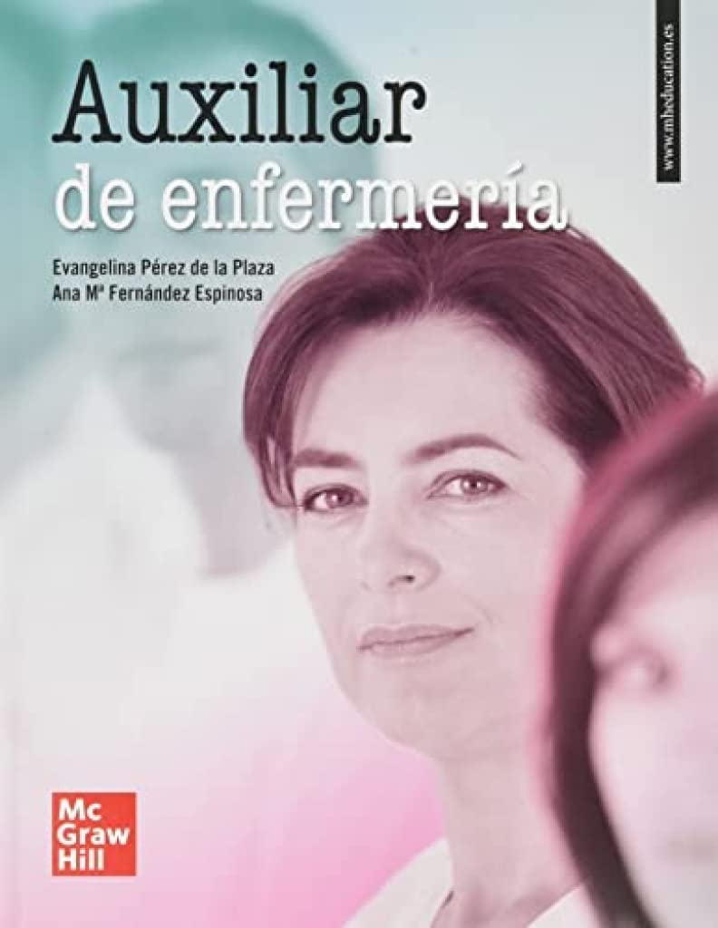 LA + DIG Auxiliar de enfermeria (Edicion 2022): Técnicas Básicas de Enfermería e Higiene en el Medio Hospitalario - 9788448636586 (CICLOS FORMATIVOS)