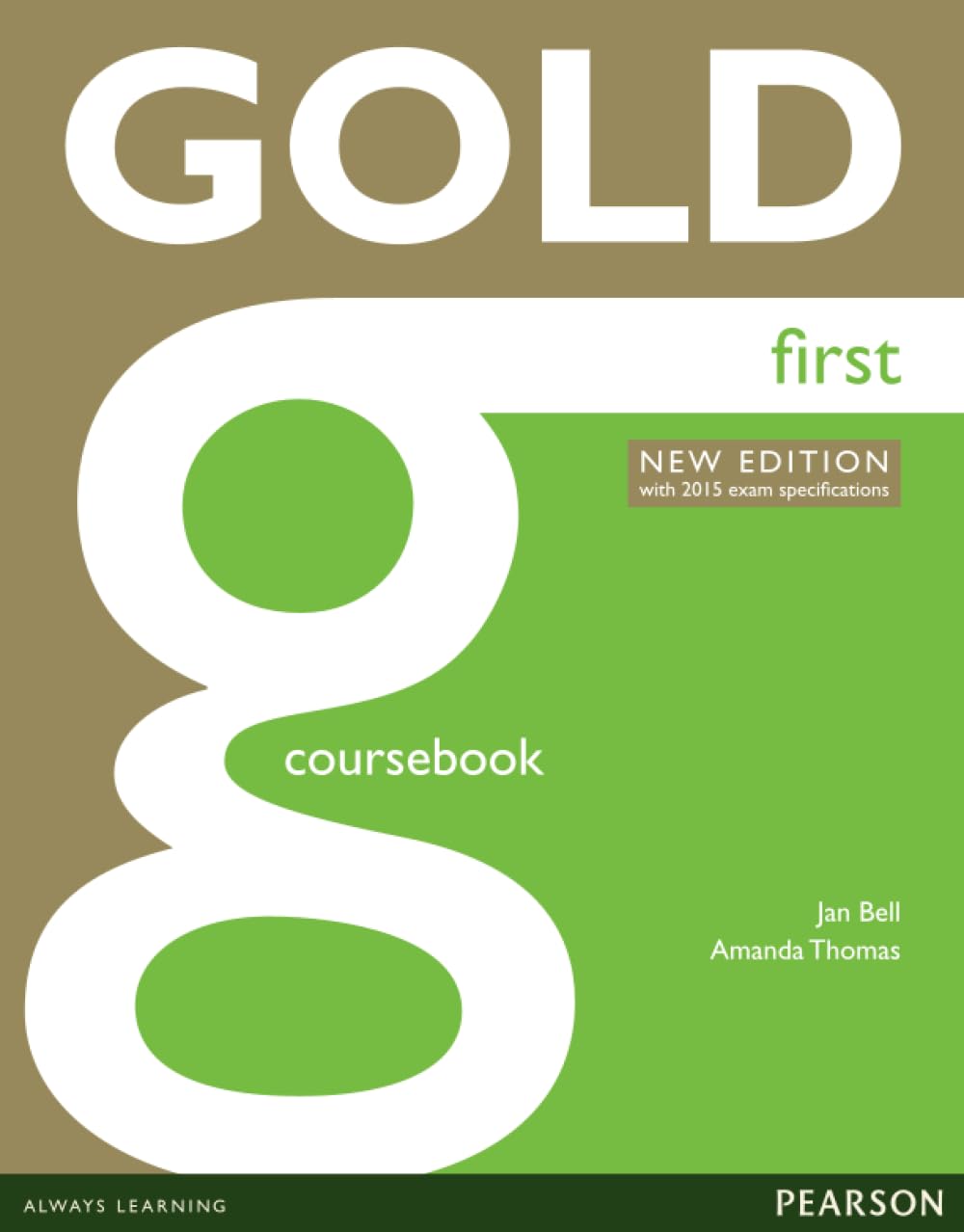 Gold First New Edition Coursebook: with 2015 exam specifications