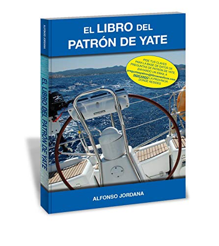 PATRÓN DE YATE (PACK). Incluye El Libro de Patrón de Yate+El Libro de Ejercicios de Carta de Patrón de Yate + tres cartas del Estrecho.