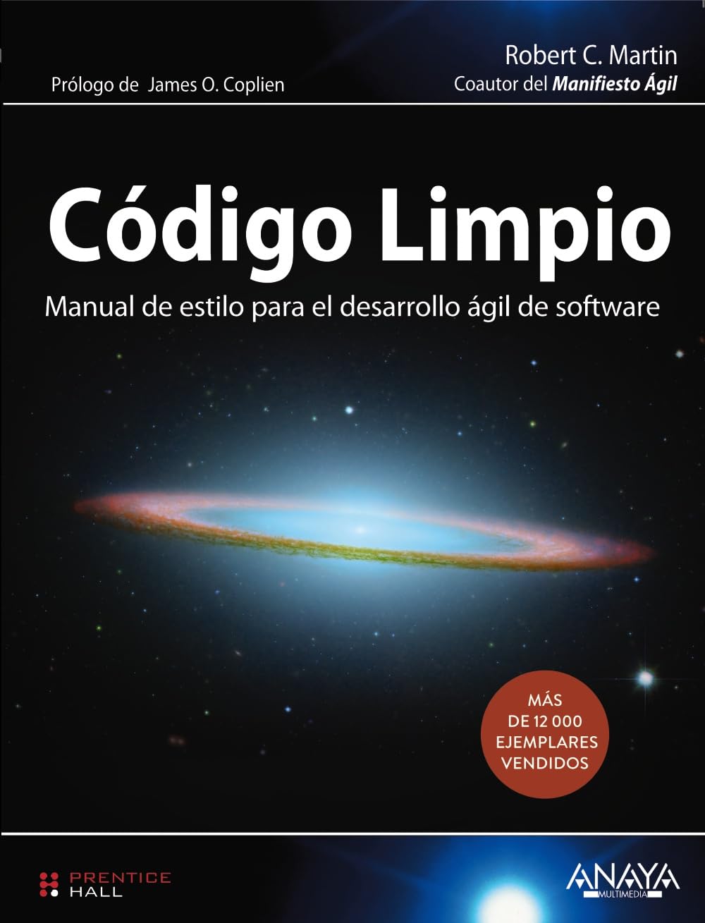 Código Limpio: Manual de estilo para el desarrollo ágil de software (PROGRAMACIÓN)
