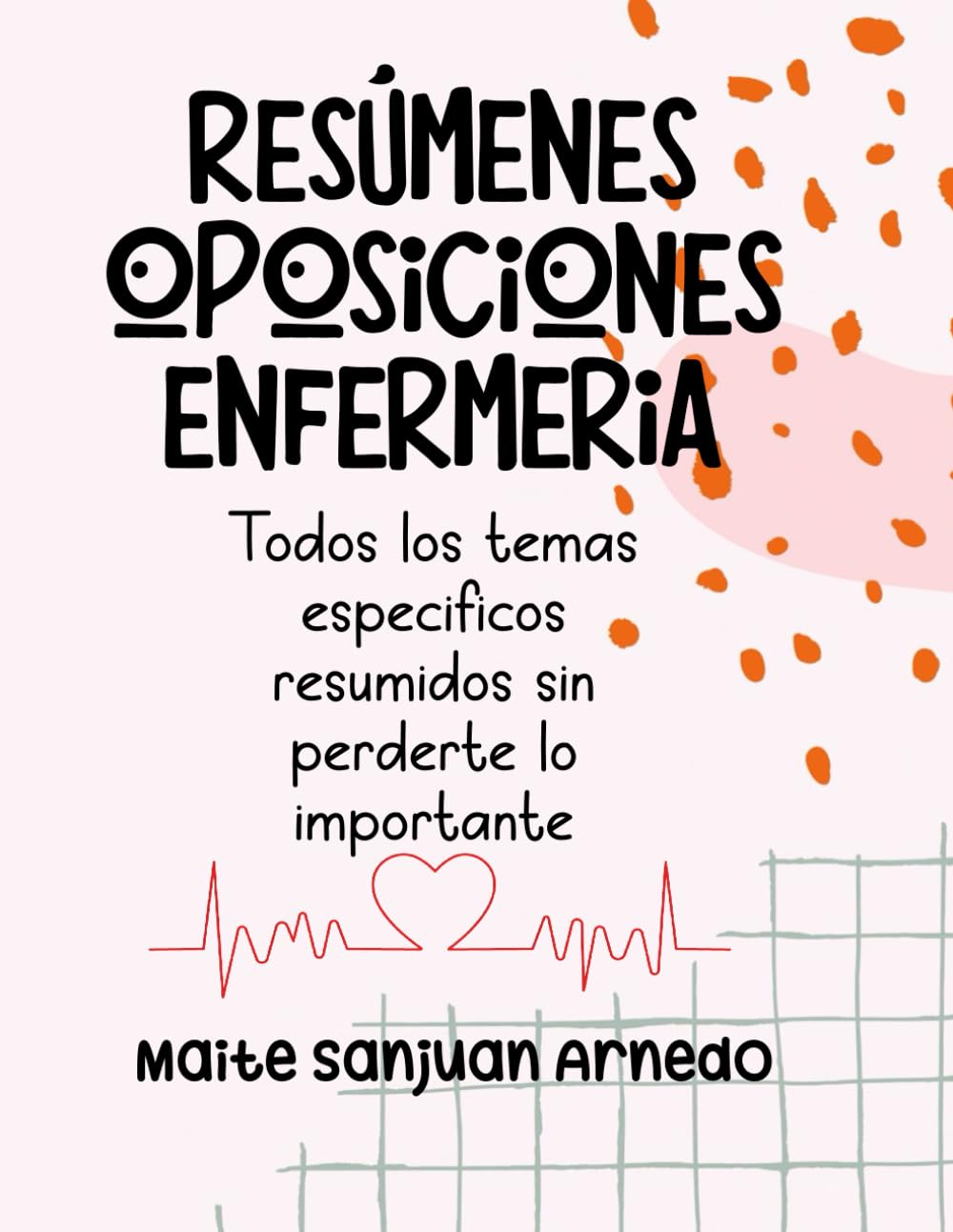 Resúmenes para Enfermería: Temario específico para posiciones de enfermería