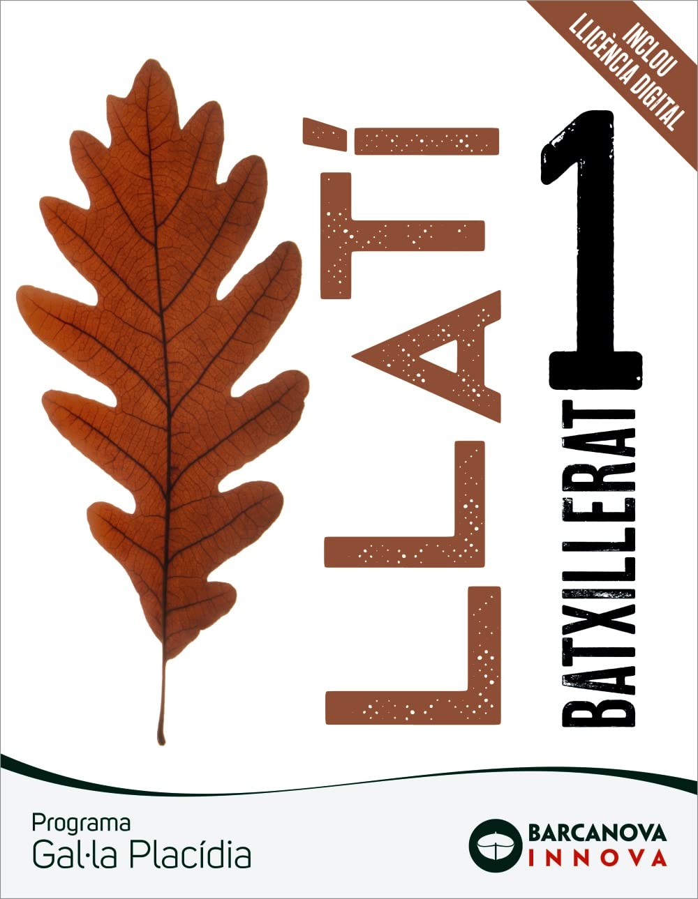 Gal·la Placídia 1. Batxillerat. Llatí (Innova)