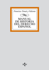 Manual de Historia del Derecho español (Derecho - Biblioteca Universitaria de Editorial Tecnos)