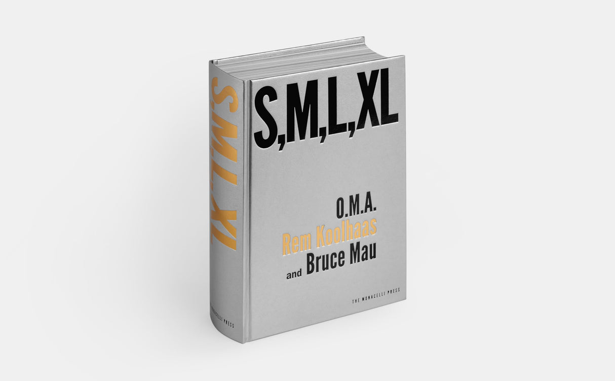 S, M, L, XL Rem Koolhaas: O.M.A. - Rem Koolhaas and Bruce Mau (ARCHITECTURE)