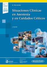 Situaciones Clínicas en Anestesia y en Cuidados Críticos (+ebook): 2ª edición.
