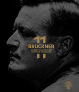 Bruckner 11 Sämtliche Sinfonien [Live-Mitschnitte aus dem Wiener Musikverein und den Salzburger Festspielen 2019-2022] [Blu-ray]