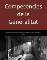 Competències de la Generalitat (Temari de l'oposició per a l'accés al Cos d'Advocacia de la Generalitat de Catalunya)