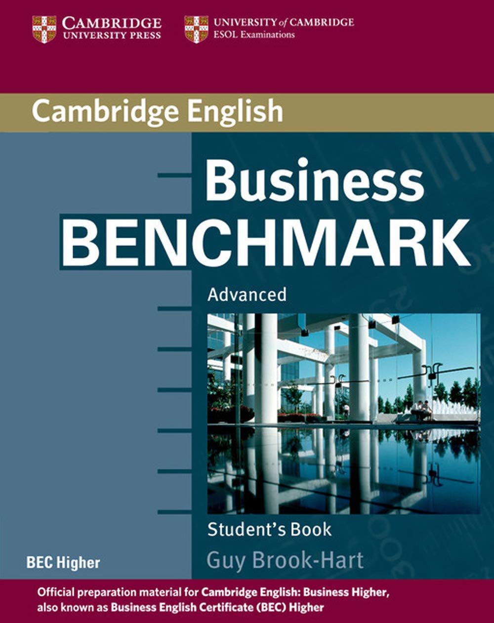 Business Benchmark Advanced Student's Book BEC Edition: Student's Book BEC Higher (CAMBRIDGE)