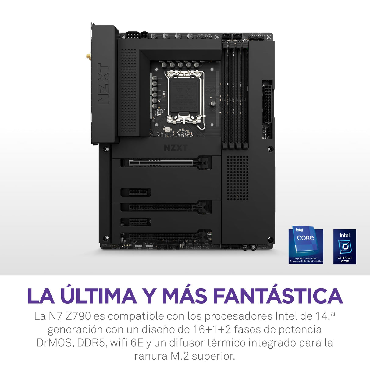 NZXT N7 Z790 Motherboard - N7-Z79XT-W1 - Intel Z790 chipset (Support 12th, 13th, 14th Gen CPUs) - ATX Gaming Motherboard - Integrated I/O Shield - WiFi 6E connectivity - Bluetooth - Negro
