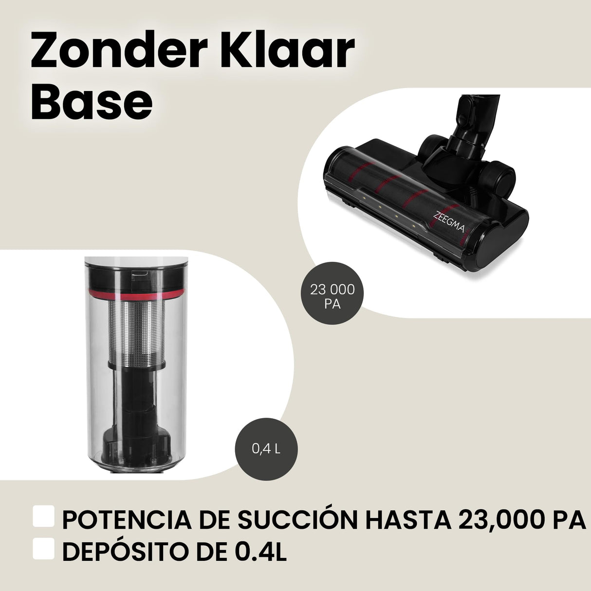 Zeegma ZONDER KLAAR Base Aspirador Vertical sin Sable 250W, Funcionamiento hasta 55 min., 3 Modos de Funcionamiento, Cepillo Eléctrico LED Tecnología Smart Sensor de Polvo, Función de Limpieza