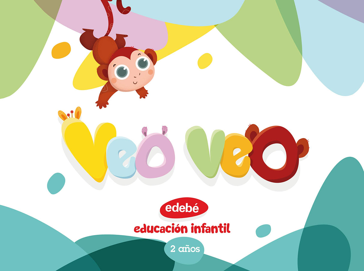 VEO VEO 2 AÑOS - 9788468336169 (2018)