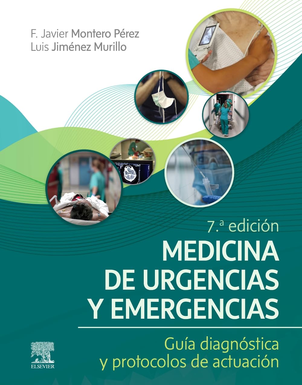 Medicina de urgencias y emergencias: Guía diagnóstica y protocolos de actuación