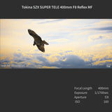 Tokina SZX 400mm F8 MF Fujifilm X Mount