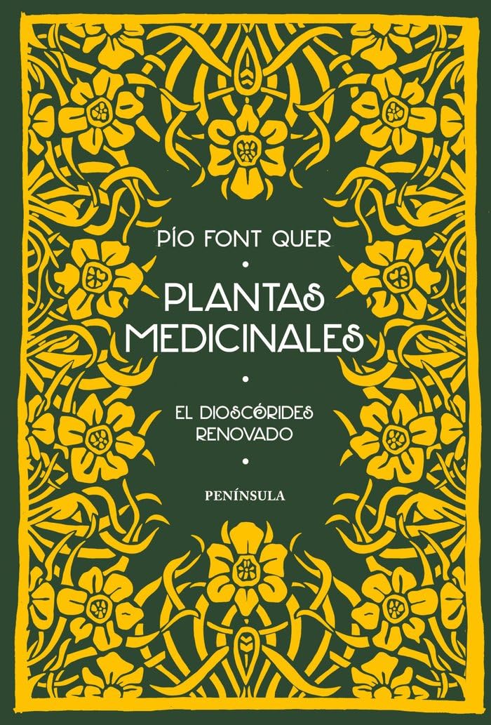 Plantas medicinales: El Dioscórides renovado (DIVULGACIÓN)