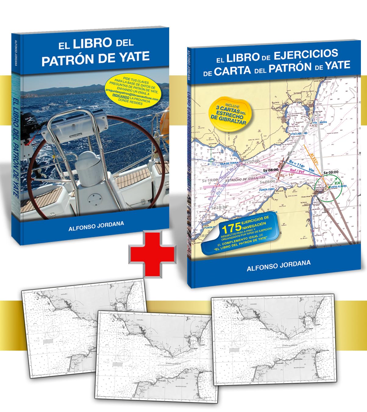 PATRÓN DE YATE (PACK). Incluye El Libro de Patrón de Yate+El Libro de Ejercicios de Carta de Patrón de Yate + tres cartas del Estrecho.