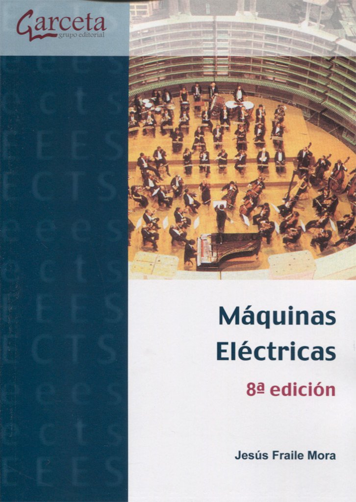 Máquinas eléctricas. 8ª Edición (SIN COLECCION)
