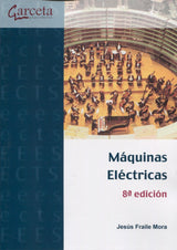 Máquinas eléctricas. 8ª Edición (SIN COLECCION)