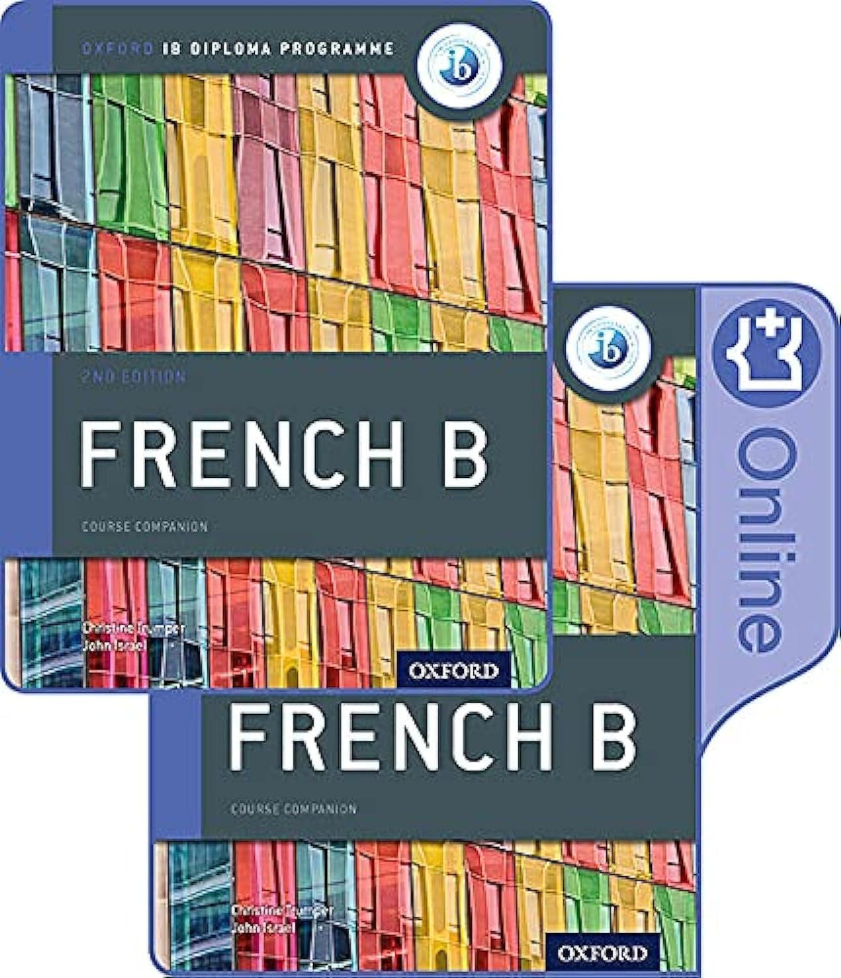 IB French B Print & Enhanced Online Course Book Pack (2nd edition): Course companion (IB LANGUAGE ACQUISITION FRENCH)