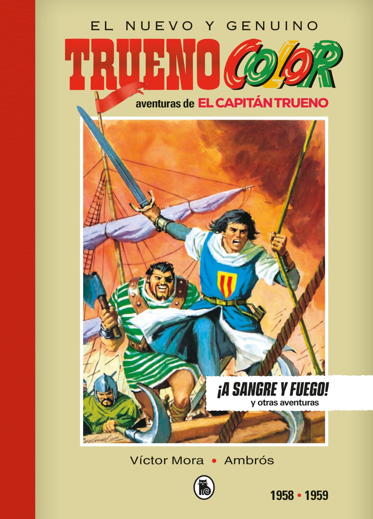 Capitan trueno 1956-1957 ¡a sangre y fuego! (bruguera - sd)