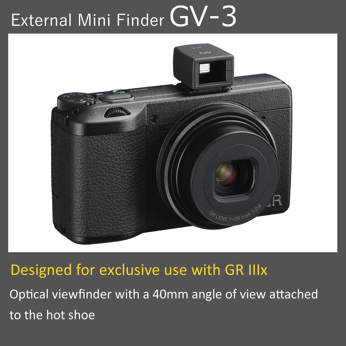Ricoh 37828 Mini buscador Externo GV-3 [Modelos compatibles: Ricoh GR IIIx] [Visor óptico con un ángulo de visión de 40 mm Unido a la Zapata Caliente] [Campo de visión Aprox. 85%]
