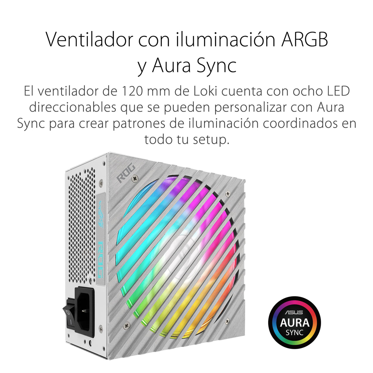 Asus ROG Loki SFX-L 850W Platinum White Edition Fuente de Alimentación Modular (80+ Platinum, Ventilador ARGB PWM de 120 mm, Aura Sync, Compatible con ATX 3.1, PCIe 5.1, 10 Años de Protección)