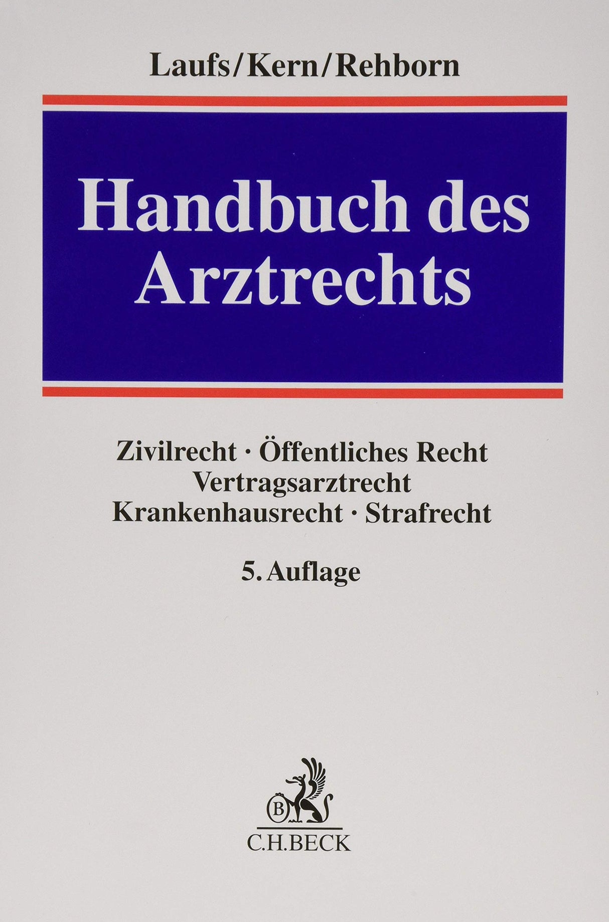 Handbuch des Arztrechts