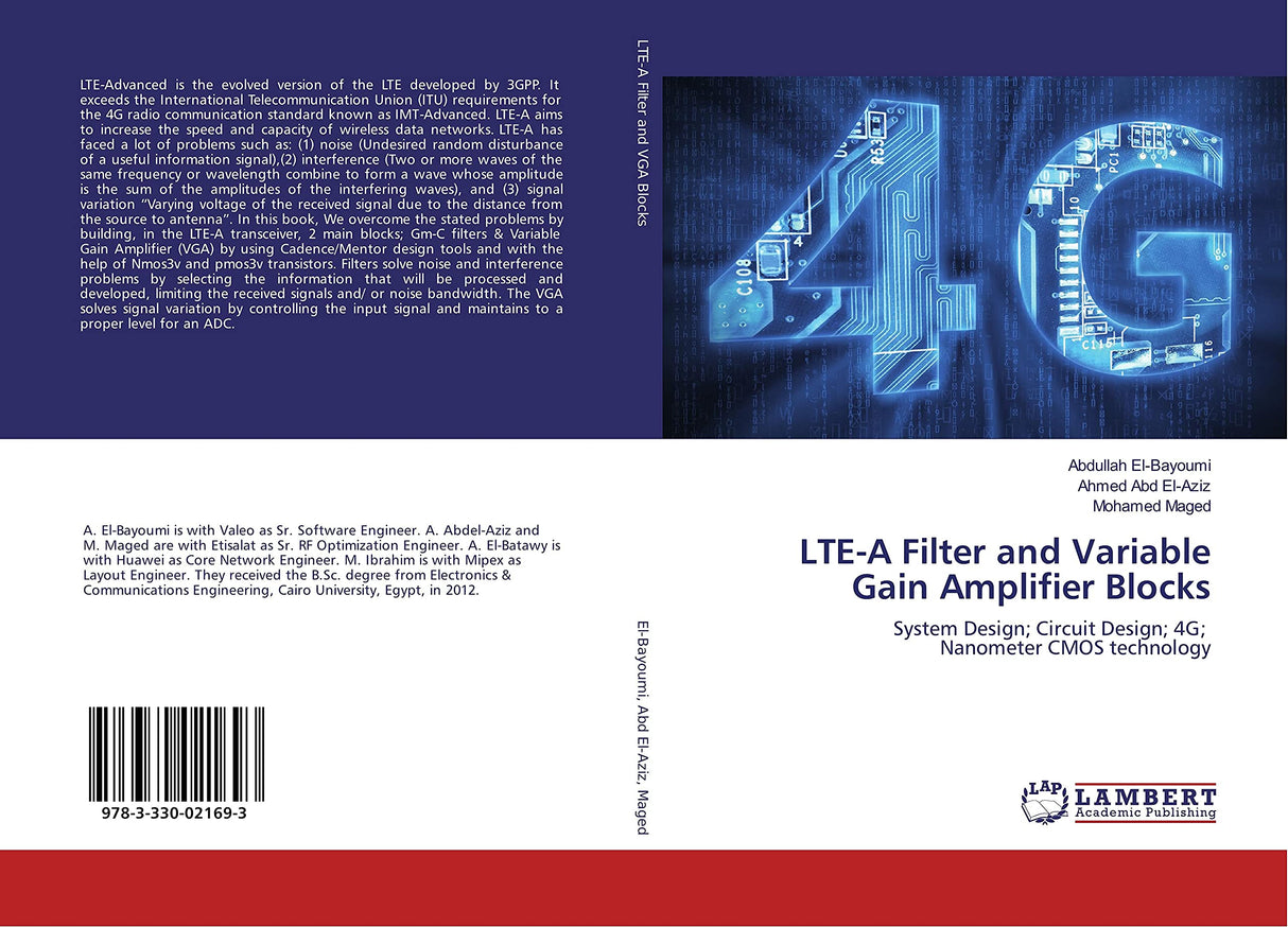 LTE-A Filter and Variable Gain Amplifier Blocks: System Design; Circuit Design; 4G; Nanometer CMOS technology