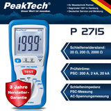 PeakTech 2715 – Probador digital de lazo PSC con pantalla LCD, probador para mediciones de impedancia, amperímetro de cortocircuito, fusible de circuito, carcasa aislada - CAT III 600 V